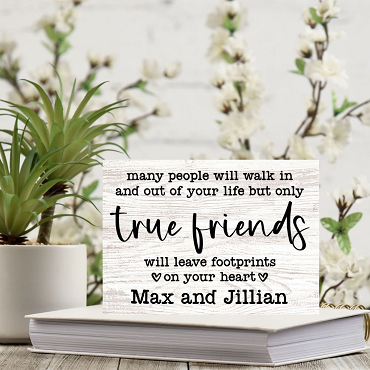 Personalized True Friends Leave Footprints on Your Heart Sign